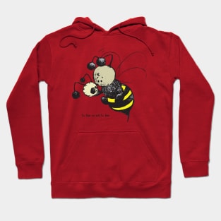 to Bee or not to Bee Hoodie